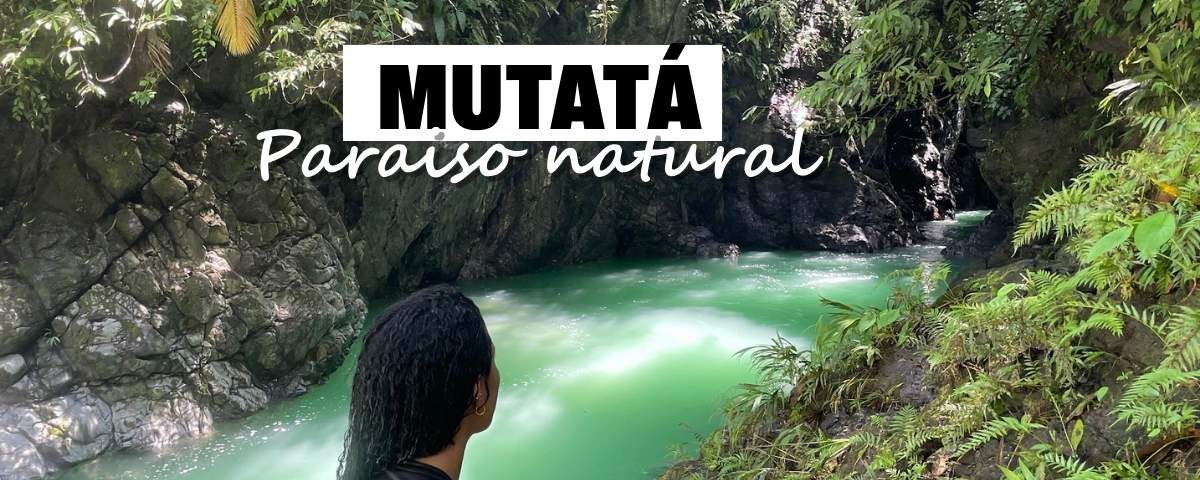 Que hacer en Mutata Antioquia