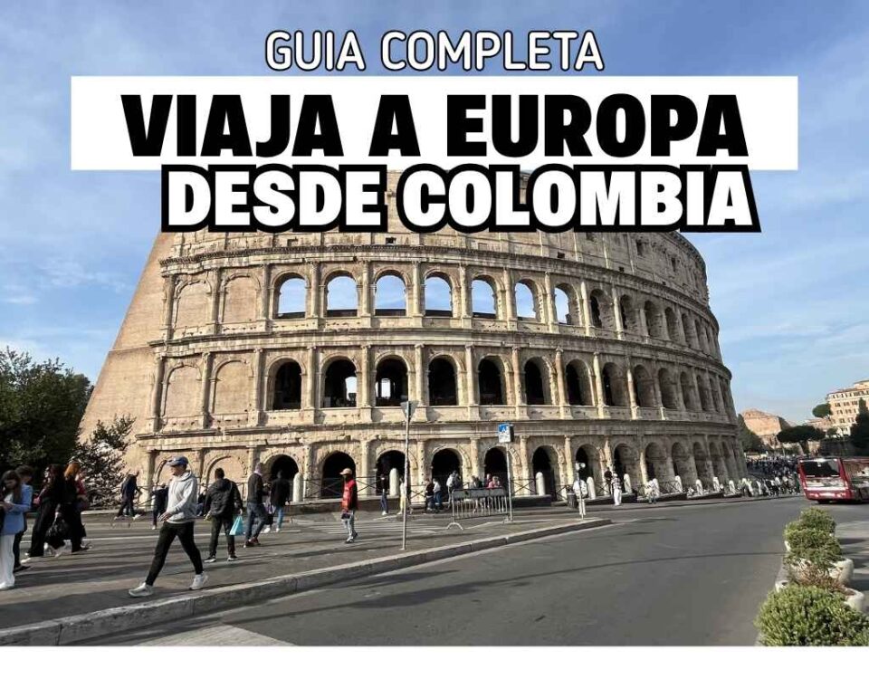 Guia para tu primer Eurotrip desde Colombia 4 guia para tu primer Eurotrip desde Colombia